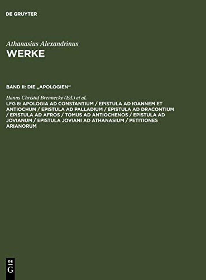 Apologia ad Constantium / Epistula ad Ioannem et Antiochum / Epistula ad Palladium / Epistula ad Dracontium / Epistula ad Afros / Tomus ad Antioche