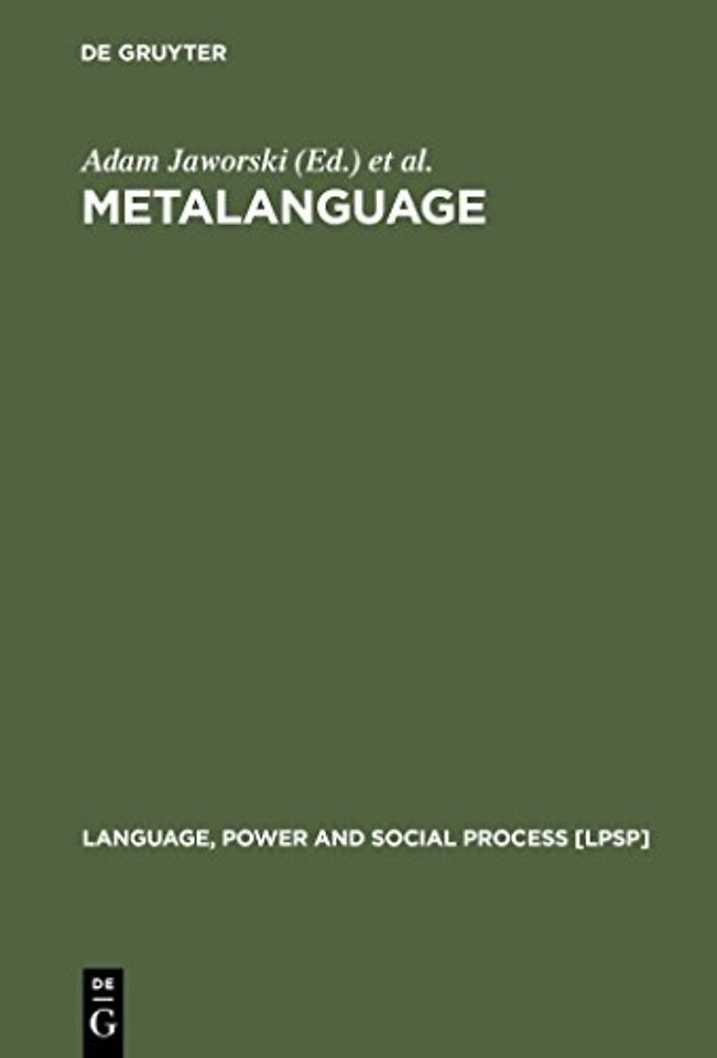Metalanguage – Social and Ideological Perspectives
