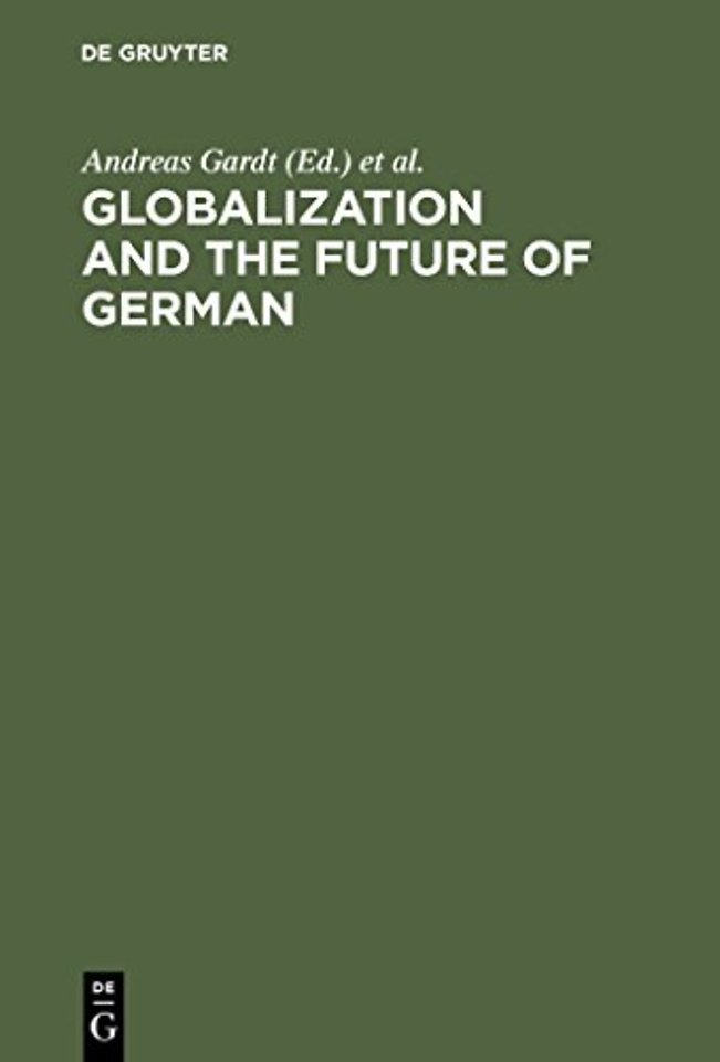 Globalization and the Future of German – With a Select Bibliography
