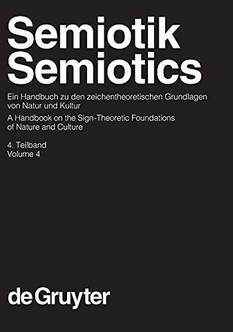 Semiotik / Semiotics. 4. Teilband