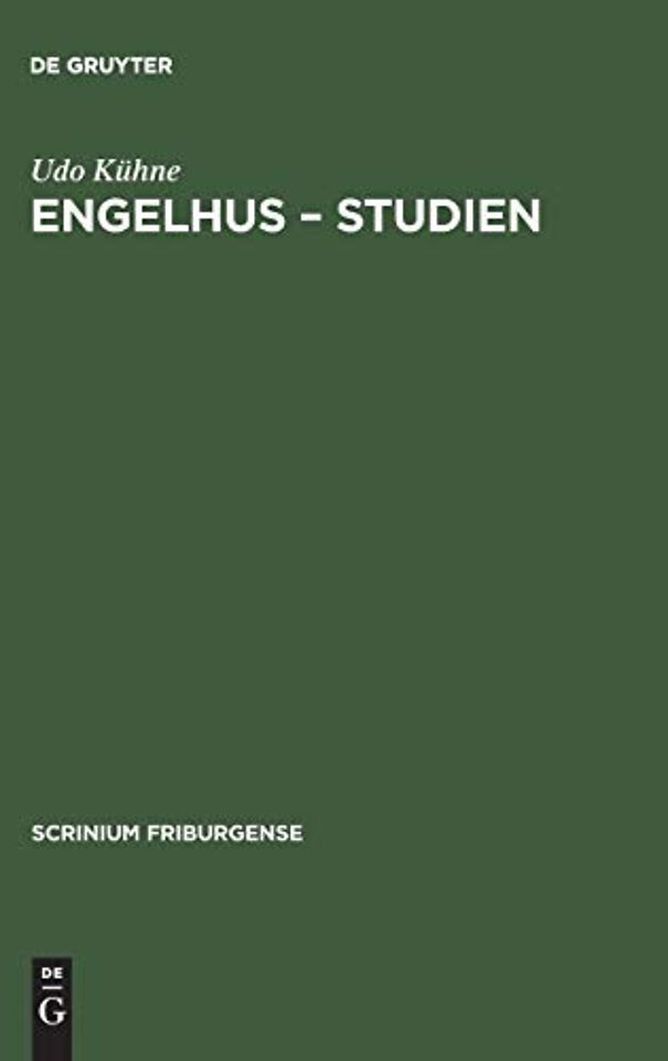 Engelhus – Studien – Zur Göttinger Schulliteratur in der ersten Hälfte des 15. Jahrhunderts