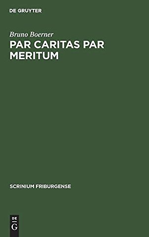 Par caritas par meritum – Studien zur Theologie des gotischen Weltgerichtsportals in Frankreich – am Beispiel des mittleren Westeingangs von Notre–D
