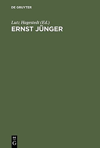 Ernst Jünger – Politik – Mythos – Kunst