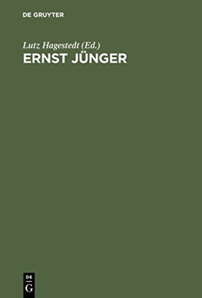 Ernst Jünger – Politik – Mythos – Kunst