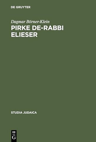 Pirke de–Rabbi Elieser – Nach der Edition Venedig 1544 unter Berücksichtigung der Edition Warschau 1852