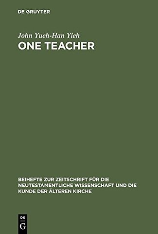 One Teacher – Jesus` Teaching Role in Matthew`s Gospel Report