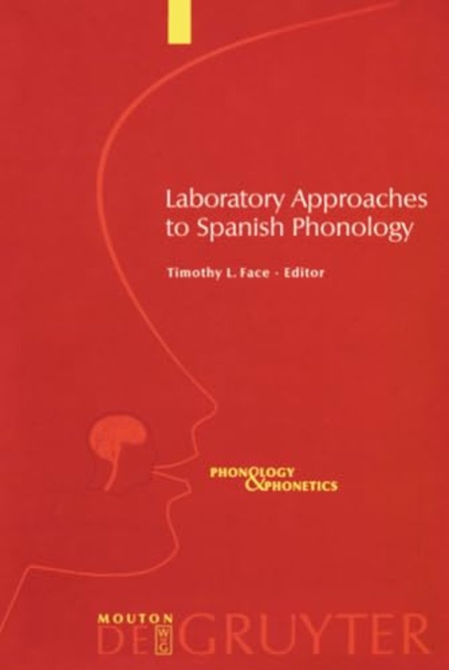 Laboratory Approaches to Spanish Phonology