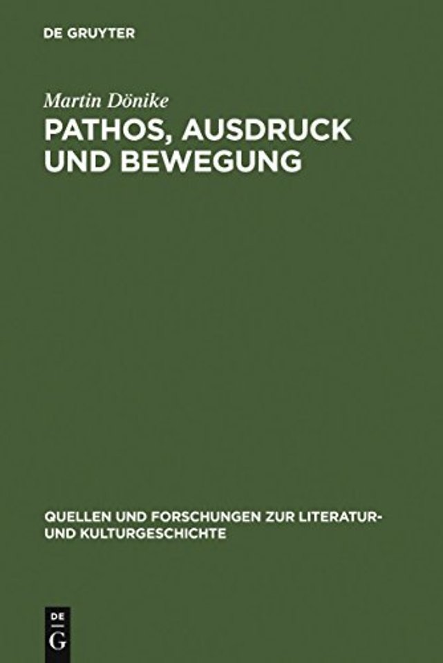 Pathos, Ausdruck und Bewegung – Zur Ästhetik des Weimarer Klassizismus 1796–1806
