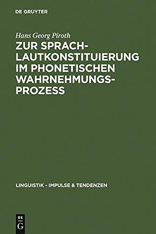 Zur Sprachlautkonstituierung im phonetischen Wah – Psycho– und elektrophysiologische Untersuchungen