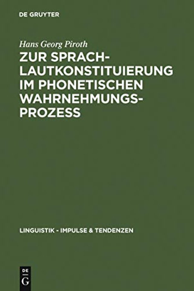 Zur Sprachlautkonstituierung im phonetischen Wah – Psycho– und elektrophysiologische Untersuchungen