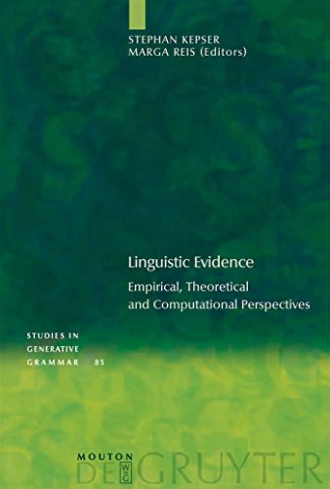 Linguistic Evidence – Empirical, Theoretical and Computational Perspectives