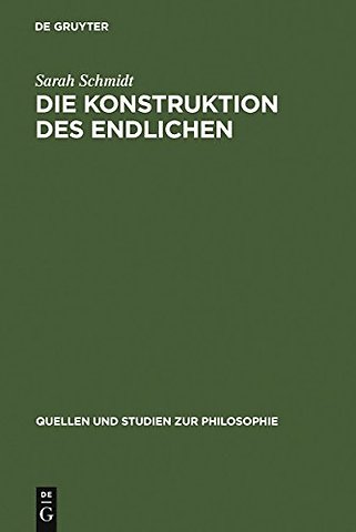 Die Konstruktion des Endlichen – Schleiermachers Philosophie der Wechselwirkung