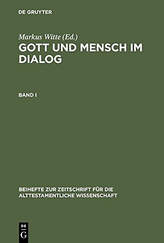 Gott und Mensch im Dialog – Festschrift für Otto Kaiser zum 80. Geburtstag