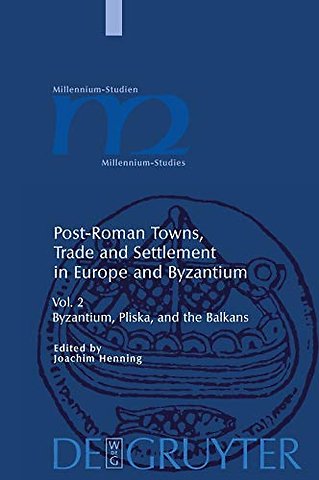 Byzantium, Pliska, and the Balkans