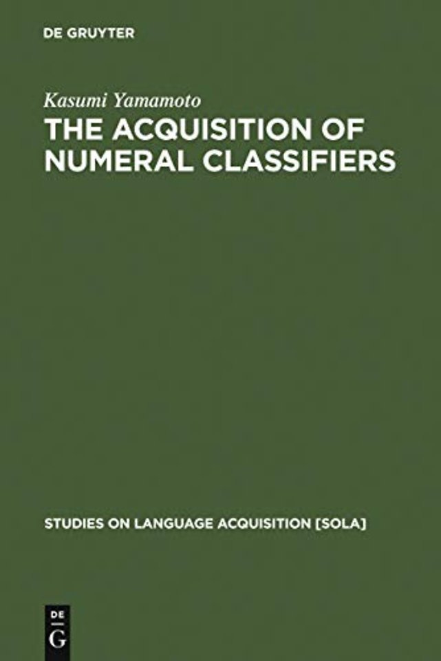 The Acquisition of Numeral Classifiers – The Case of Japanese Children