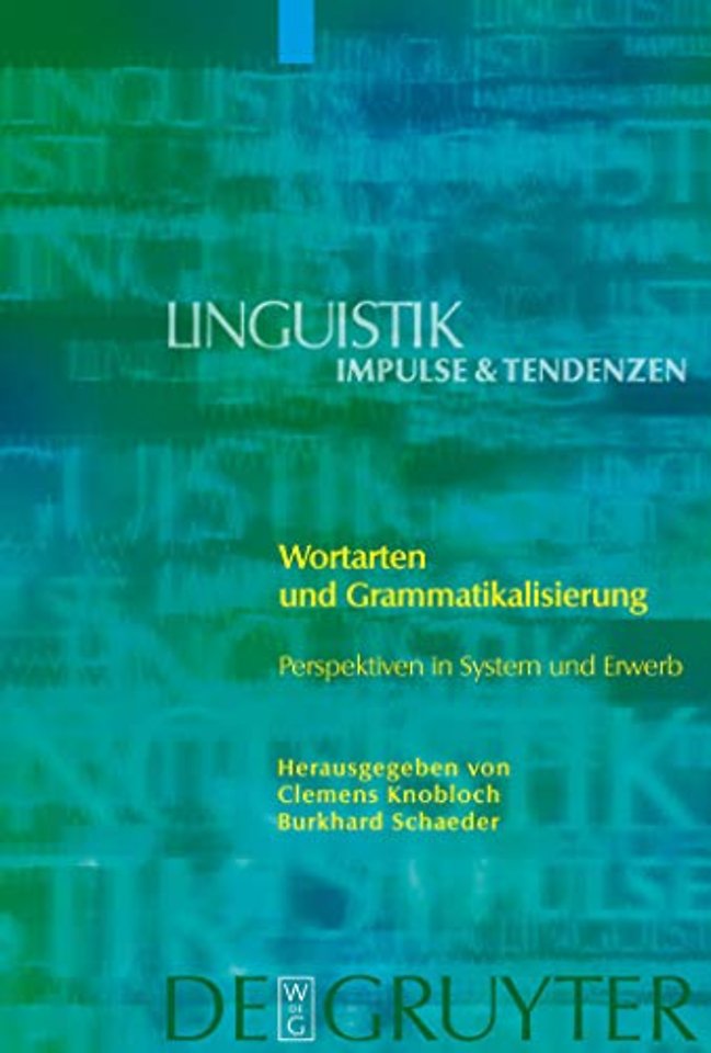 Wortarten und Grammatikalisierung – Perspektiven in System und Erwerb