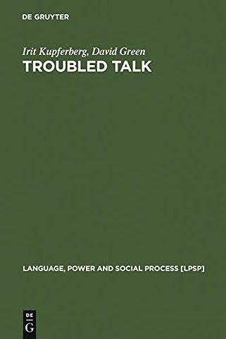 Troubled Talk – Metaphorical Negotiation in Problem Discourse