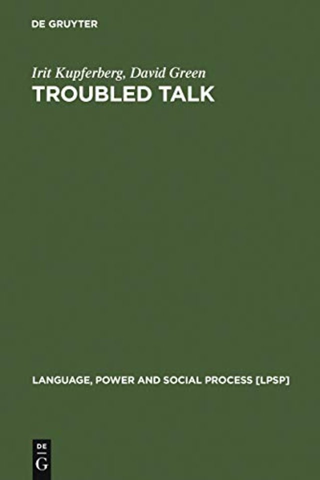 Troubled Talk – Metaphorical Negotiation in Problem Discourse