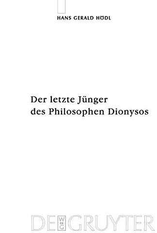 Der letzte Jünger des Philosophen Dionysos – Studien zur systematischen Bedeutung von Nietzsches Selbstthematisierungen im Kontext seine