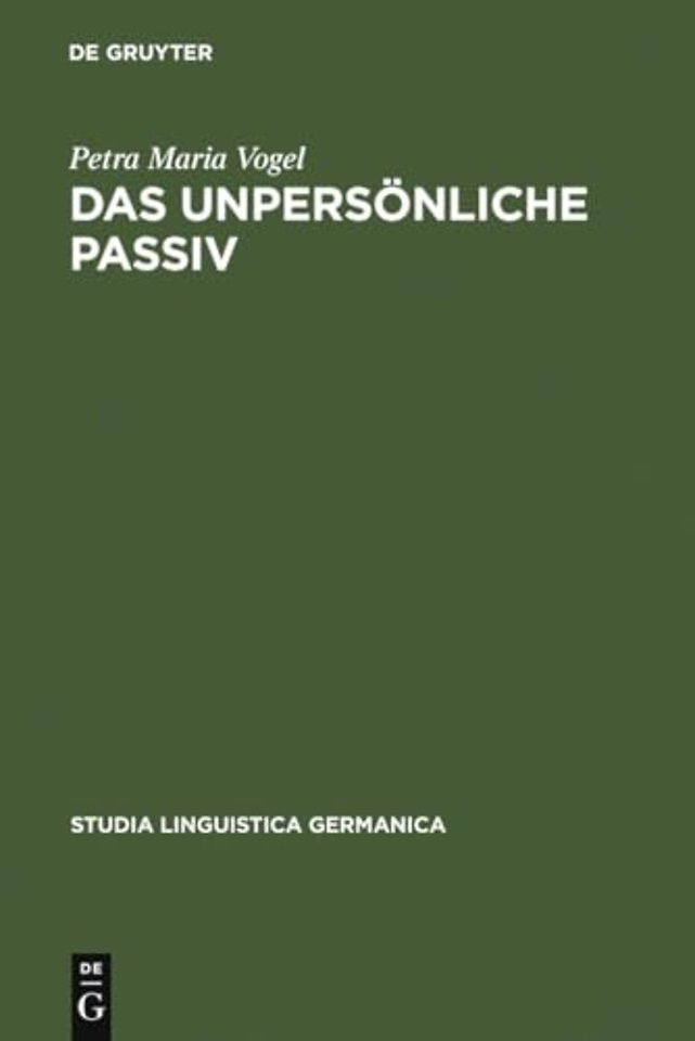 Das unpersönliche Passiv – Eine funktionale Untersuchung unter besonderer Berücksichtigung des Deutschen und seiner historischen Entwicklung