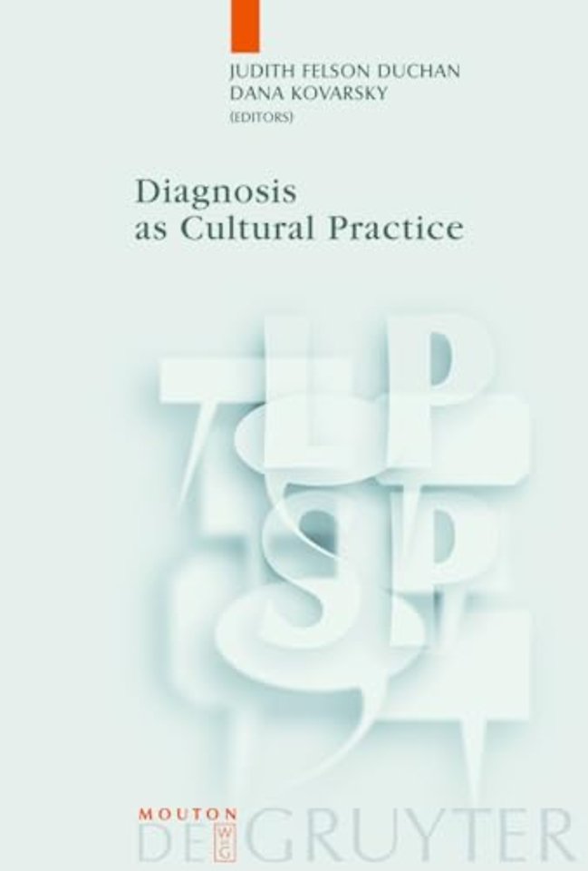 Diagnosis as Cultural Practice