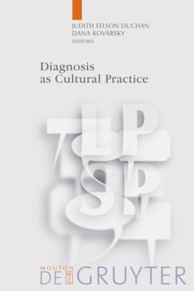 Diagnosis as Cultural Practice
