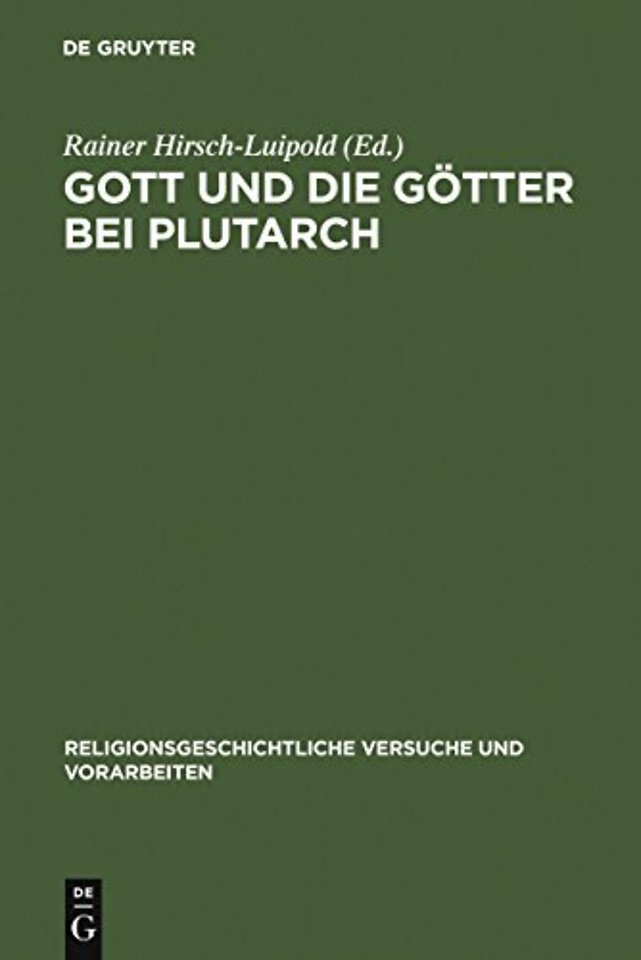 Gott und die Götter bei Plutarch – Götterbilder – Gottesbilder – Weltbilder