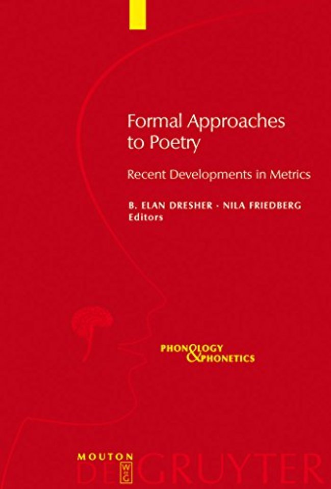Formal Approaches to Poetry – Recent Developments in Metrics