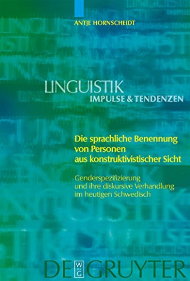 Die sprachliche Benennung von Personen aus konst – Genderspezifizierung und ihre diskursive Verhandlung im heutigen Schwedisch