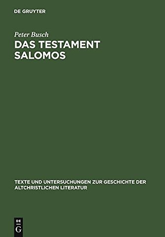 Das Testament Salomos – Die älteste christliche Dämonologie, kommentiert und in deutscher Erstübersetzung