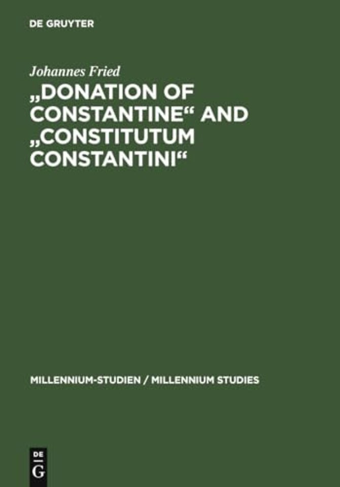"Donation of Constantine" and "Constitutum Constantini"