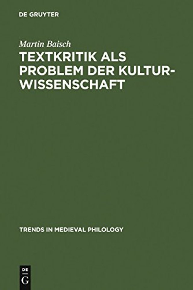Textkritik als Problem der Kulturwissenschaft – Tristan–Lektüren