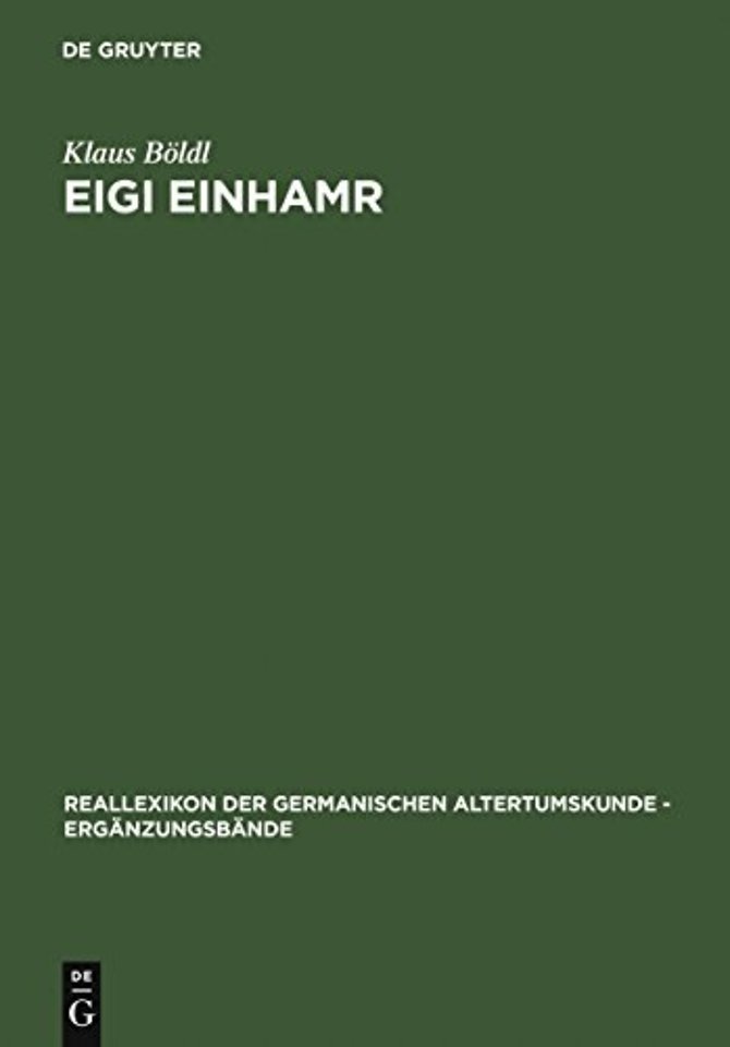 Eigi Einhamr – Beiträge zum Weltbild der Eyrbyggja und anderer Isländersagas