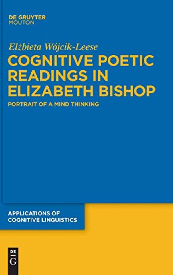 Cognitive Poetic Readings in Elizabeth Bishop