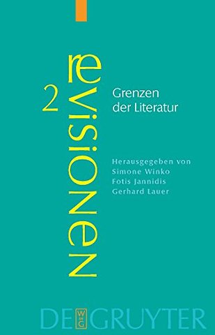 Grenzen der Literatur – Zu Begriff und Phänomen des Literarischen