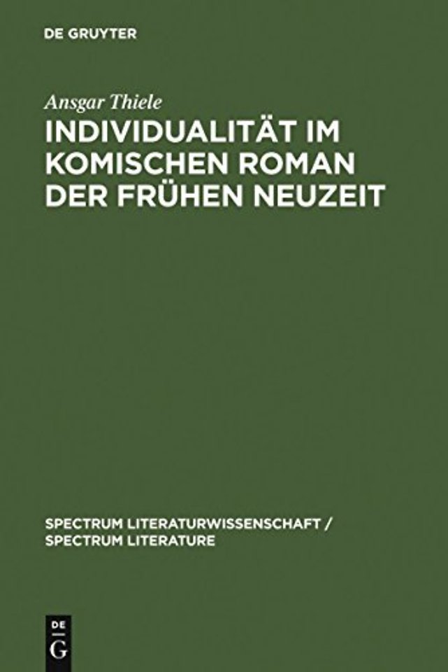Individualität im komischen Roman der Frühen Neu – (Sorel, Scarron, Furetière)