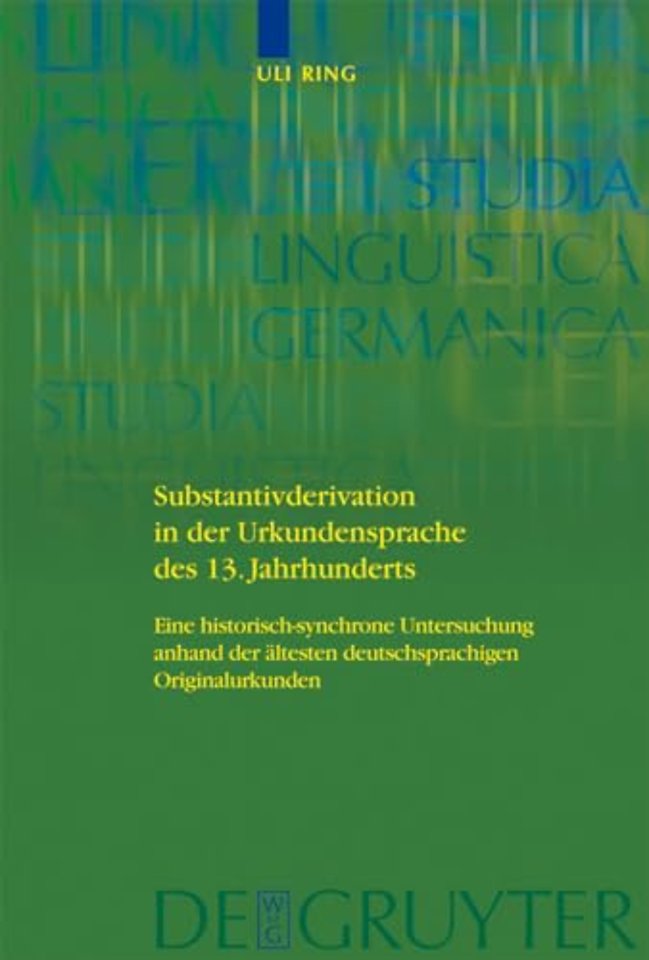 Substantivderivation in der Urkundensprache des 13. Jahrhunderts