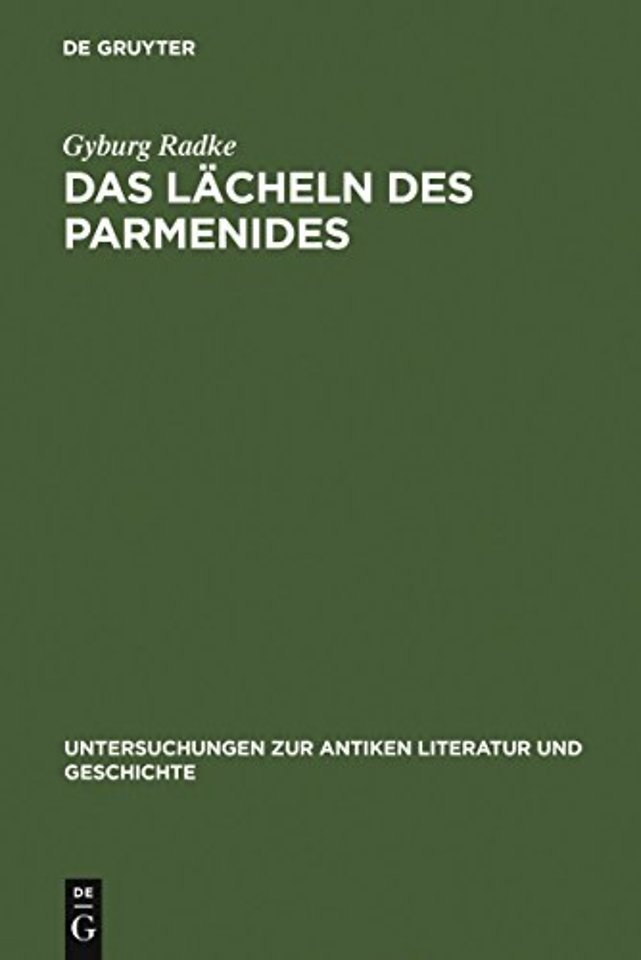Das Lächeln des Parmenides – Proklos` Interpretationen zur Platonischen Dialogform