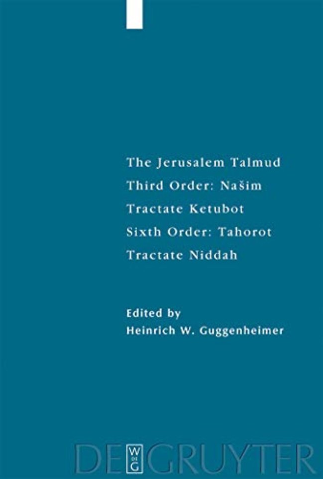 Tractate Ketubot – Sixth Order: Tahorot. Tractate Niddah