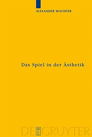 Das Spiel in der Ästhetik – Systematische Überlegungen zu Kants "Kritik der Urteilskraft"