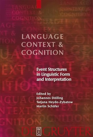 Event Structures in Linguistic Form and Interpretation