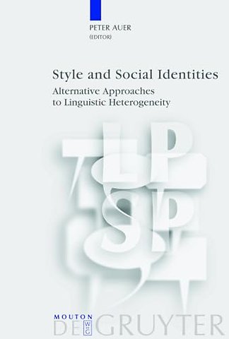 Style and Social Identities – Alternative Approaches to Linguistic Heterogeneity