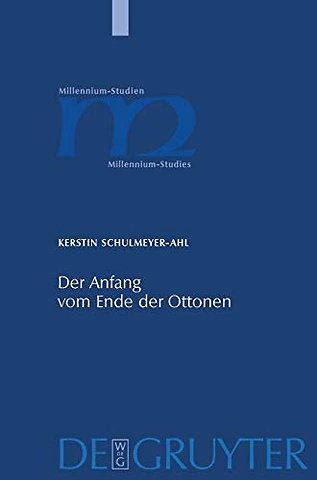 Der Anfang vom Ende der Ottonen – Konstitutionsbedingungen historiographischer Nachrichten in der Chronik Thietmars von Merseburg