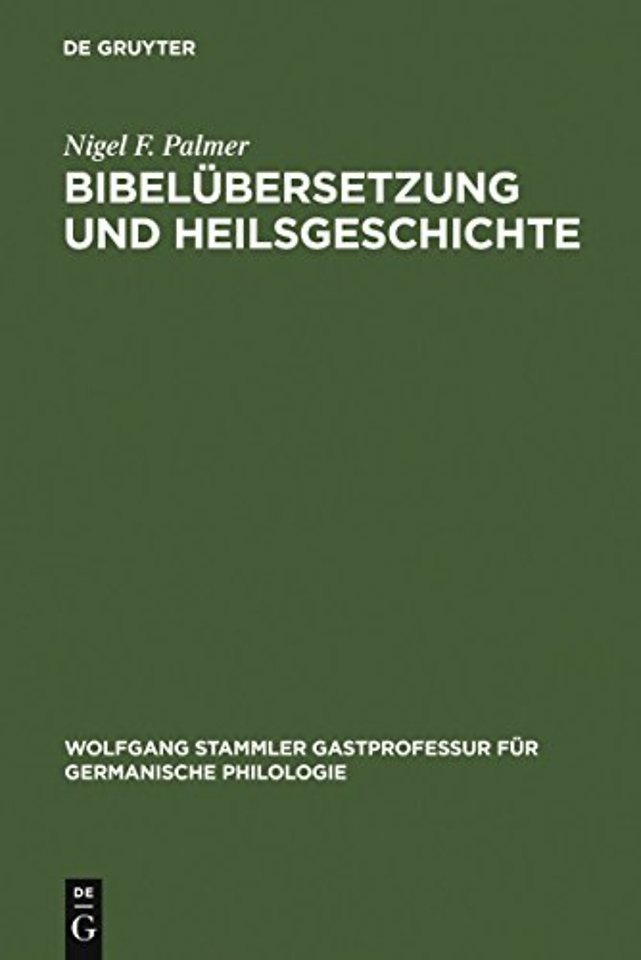 Bibelubersetzung und Heilsgeschichte