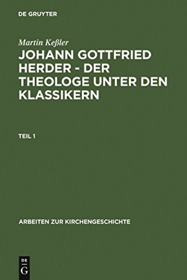 Johann Gottfried Herder – der Theologe unter den – Das Amt des Generalsuperintendenten von Sachsen–Weimar
