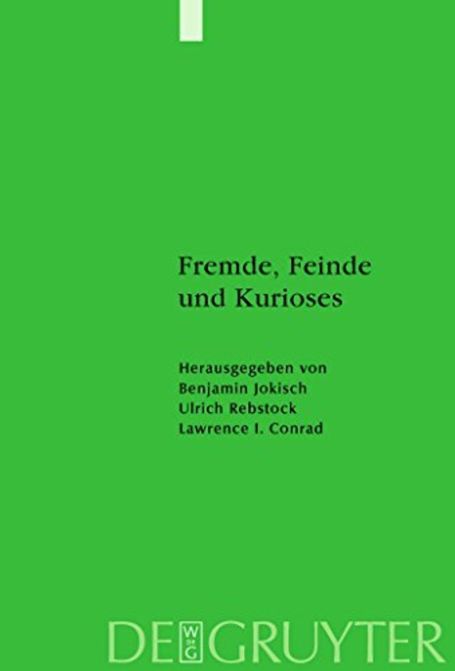 Fremde, Feinde und Kurioses – Innen– und Auβenansichten unseres muslimischen Nachbarn