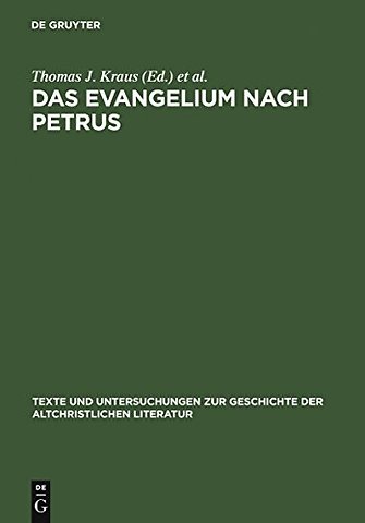 Das Evangelium nach Petrus – Text, Kontexte, Intertexte