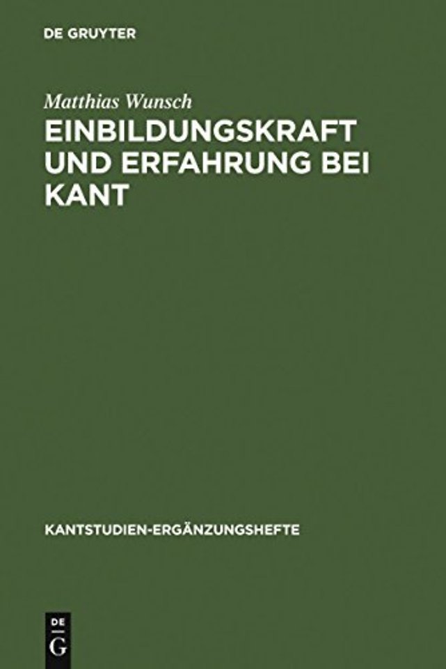 Einbildungskraft und Erfahrung bei Kant