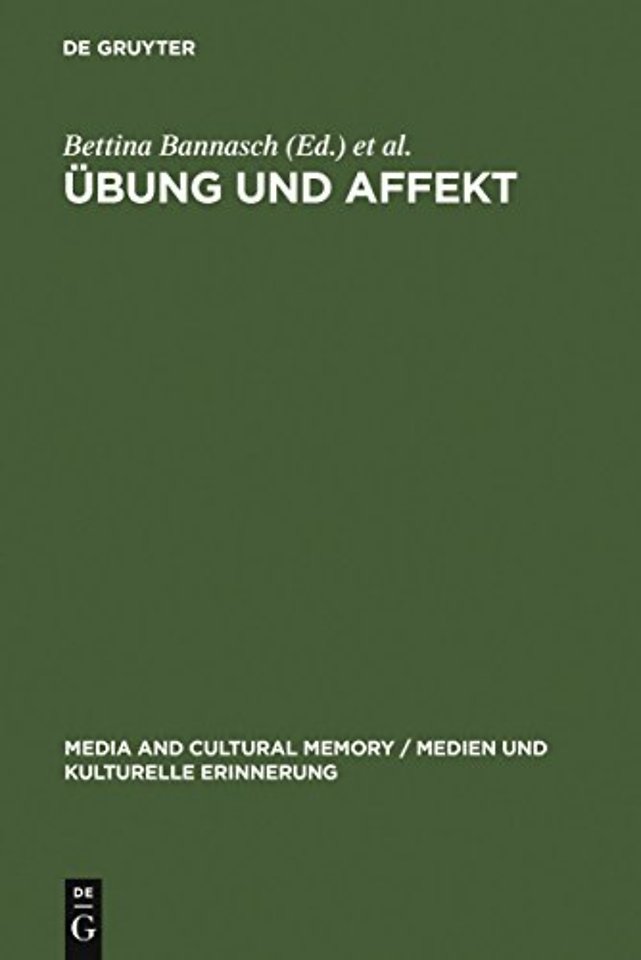 Übung und Affekt – Formen des Körpergedächtnisses