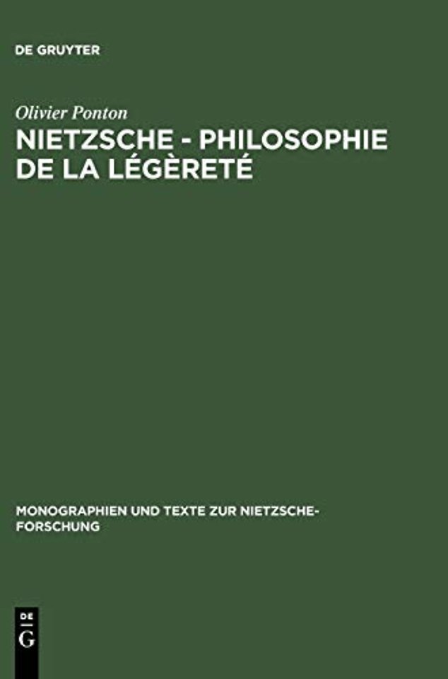 Nietzsche – Philosophie de la légèreté